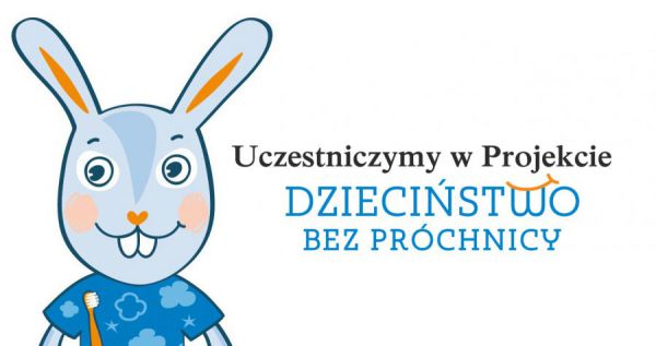 09.03.2016 Dzieciństwo bez próchnicy