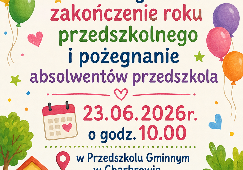 Uroczyste zakończenie roku przedszkolnego i pożegnanie absolwentów przedszkola. grafika