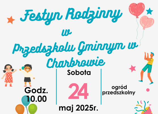 Zapraszamy na Festyn Rodzinny 24.05.2025r. grafika