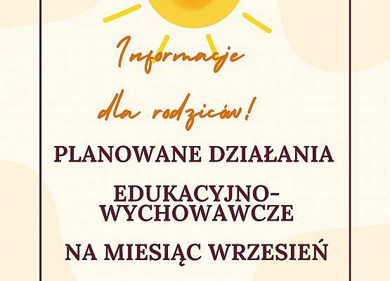 Planowane działania edukacyjno-wychowawcze na miesiąc wrzesień. grafika