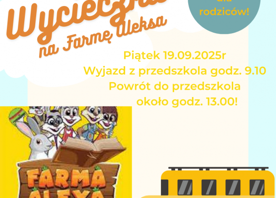 Wycieczka na Farmę Aleksa. Informacje dla rodziców. grafika